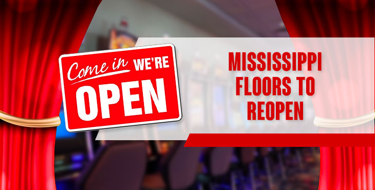 Gaming is slowly getting back : Mississippi floors to reopen